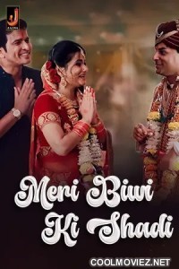 Meri Biwi Ki Shadi (2024) Jalva Original