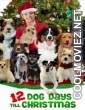 12 Dog Days Till Christmas (2014) Hindi Dubbed Movie