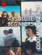 Absolute Beginners (2023) Season 1