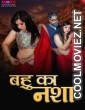 Bahu Ka Nasha (2024) MoodX Original