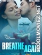 Breathe Again (2022) English Movie