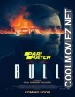 Bull (2021) Hindi Dubbed Movie