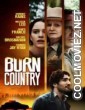 Burn Country (2016)English Movie