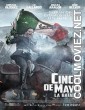 Cinco de Mayo La Batalla (2013) Hindi Dubbed Movie