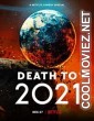 Death to 2021 (2021) Hindi Dubbed Movie