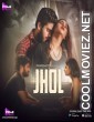 Jhol (2022) PrimeShots Original