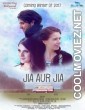 Jia Aur Jia (2017) Hindi Movie