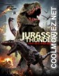 Jurassic Thunder (2019) English Movie