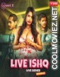 Live Ishq (2024) MeetX Original