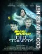 Old Strangers (2022) Bengali Dubbed Movie