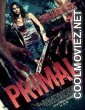 Primal (2010) Hindi Dubbed Movie