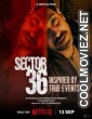 Sector 36 (2024) Hindi Movie