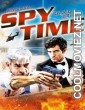 Spy Time (2015) Hindi Dubbed Movie