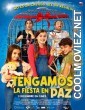 Tengamos La Fiesta En Paz (2021) Hindi Dubbed Movie