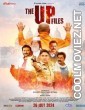 The U P Files (2024) Hindi Movie