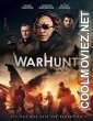 WarHunt (2022) English Movie