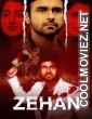 Zehan (2024) Hindi Movie