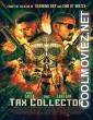  The Tax Collector (2020) Hindi Dubbed Movie