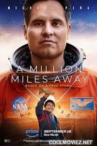 A Million Miles Away (2023) Hindi Dubbed Movie