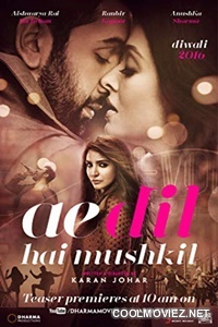 Ae Dil Hai Mushkil (2016) Hindi Movie