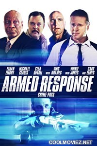 Armed Response (2013) Hindi Dubbed Movie