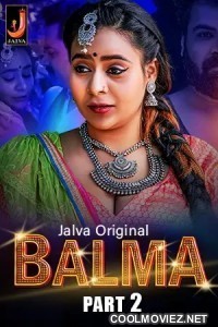 Balma (2024) Part 2 Jalva Original