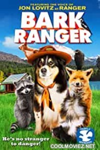 Bark Ranger (2015) Hindi Dubbed Movie