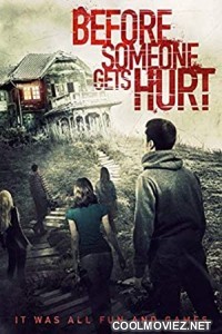 Before Someone Gets Hurt (2018) Hindi Dubbed Movie