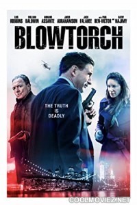 Blowtorch (2017) Hindi Dubbed Movie