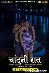 Chandani Raat (2023) Chuski Original