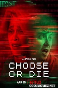 Choose or Die (2022) Hindi Dubbed Movie