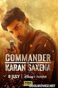 Commander Karan Saxena (2024) Season 1