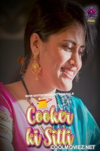 Cooker Ki Sitti (2023) WOW Entertainment Original