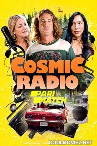 Cosmic Radio (2021) Bengali Dubbed Movie