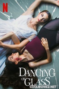 Dancing on Glass (2022) Hindi Dubbed Movie