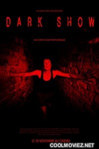 Dark Show (2016) Hindi Dubbed Movie