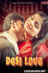 Desi Love (2023) Fugi Original