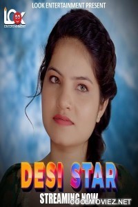 Desi Star (2024) LookEnt Original