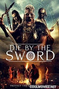 Die by the Sword (2020) Hindi Dubbed Movie