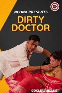 Dirty Doctor (2023) NeonX Original