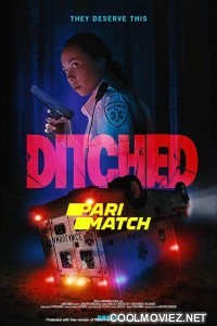 Ditched (2021) Bengali Dubbed Movie