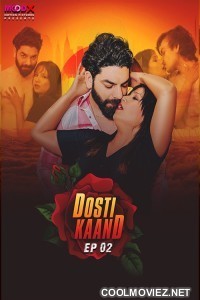 Dosti Kand (2024) MoodX Original