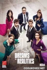 Dreams and Realities (2024) Season 1