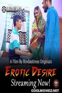 Erotic Desire (2023) BindasTimes Original