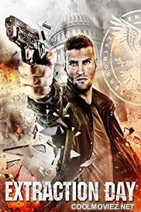 Extraction Day (2014) Hindi Dubbed Movie