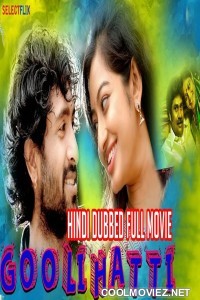 Goolihatti (2018) Hindi Dubbed South Movie