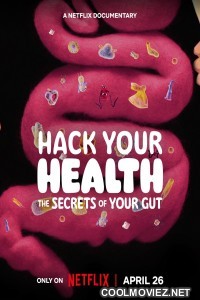 Hack Your Health The Secrets of Your Gut (2024) Hindi Dubbed Movie