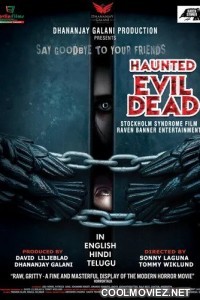 Haunted Evil Dead (2021) Hindi Dubbed Movie