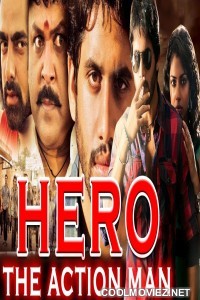 Hero The Action Man (2018) Hindi Dubbed South Movie