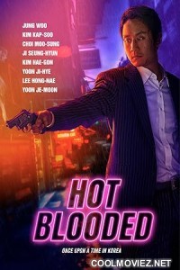 Hot Blooded (2022) Hindi Dubbed Movie